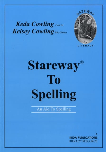 Stareway to Spelling - A Manual for Reading and Spelling High Frequency Words
