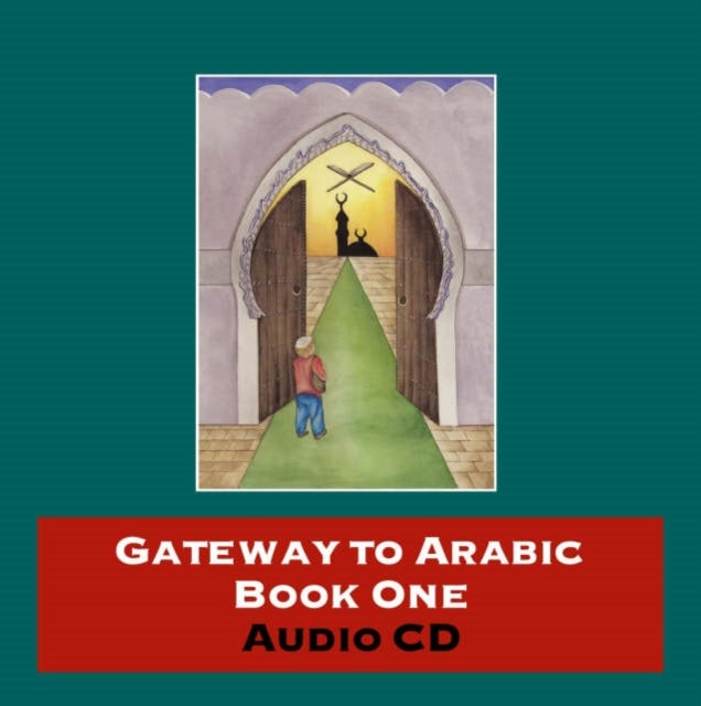 Gateway to Arabic - CD 1