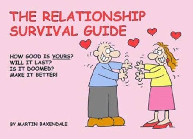 Bilde av The Relationship Survival Guide Av Martin Baxendale