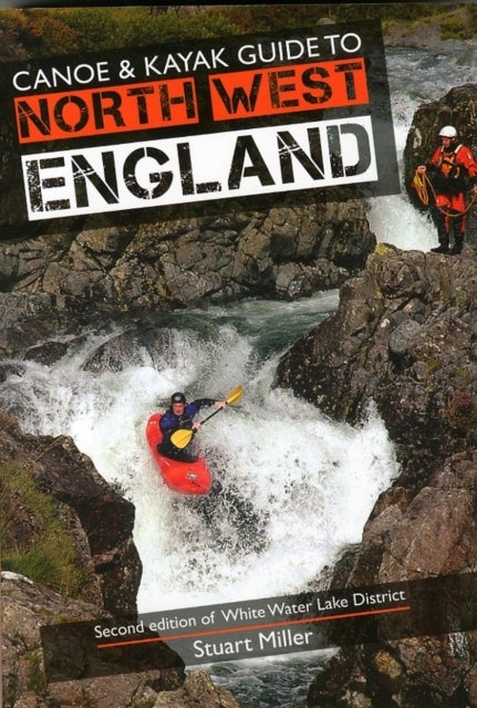 Bilde av Canoe &amp; Kayak Guide To North West England Av Stuart Miller