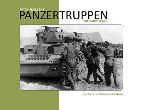 Fotos from the Panzertruppen - The Early Years