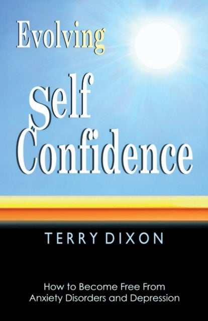 Bilde av Evolving Self Confidence Av Terry Dixon