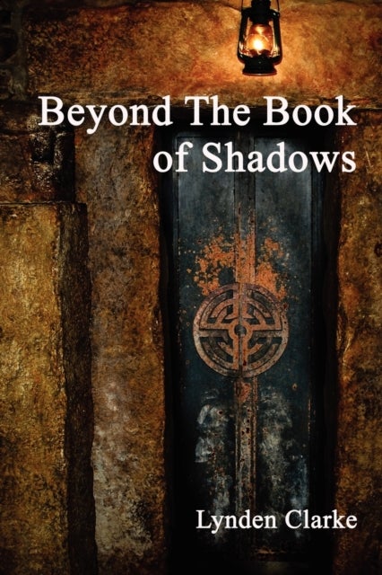 Bilde av Beyond The Book Of Shadows Av Lynden Clarke