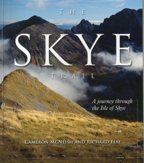 The Skye Trail - A Journey Through the Isle of Skye
