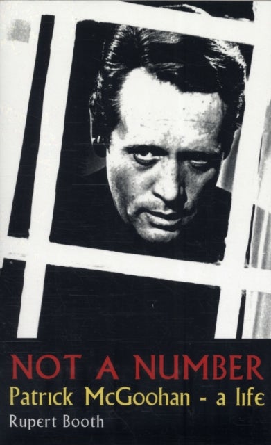 Not a Number - Patrick McGoohan - A Life