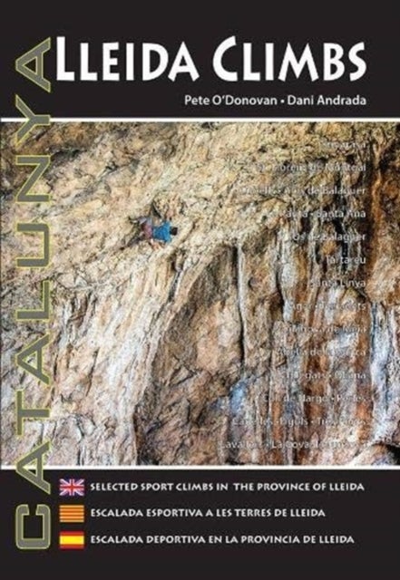 Lleida Climbs - Selected Sport Climbs in the Province of Lleida
