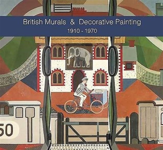 Bilde av British Murals &amp; Decorative Painting 1910-1970