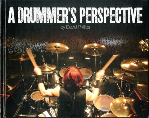 A Drummer's Perspective - A Photographic Insight into the World of Drummers