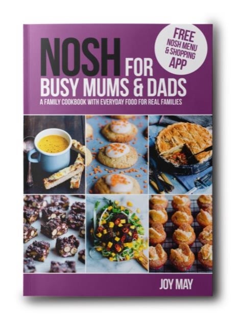 NOSH for Busy Mums and Dads av Joy May