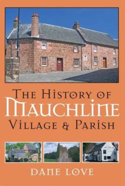 The History of Mauchline - Village and Parish
