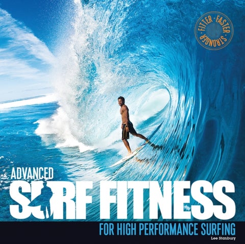 Advanced Surf Fitness - For High Performance Surfing