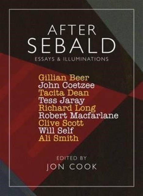 After Sebald - Essays and Illuminations