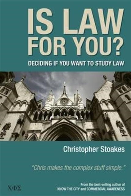 Is Law for You? - Deciding If You Want to Study Law