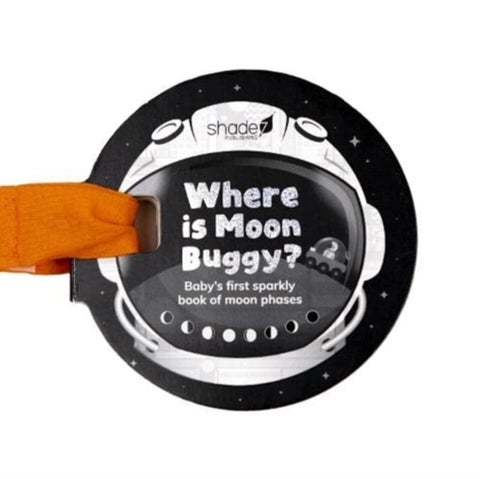 Where is Moon Buggy? - Baby's first sparkly book of moon phases