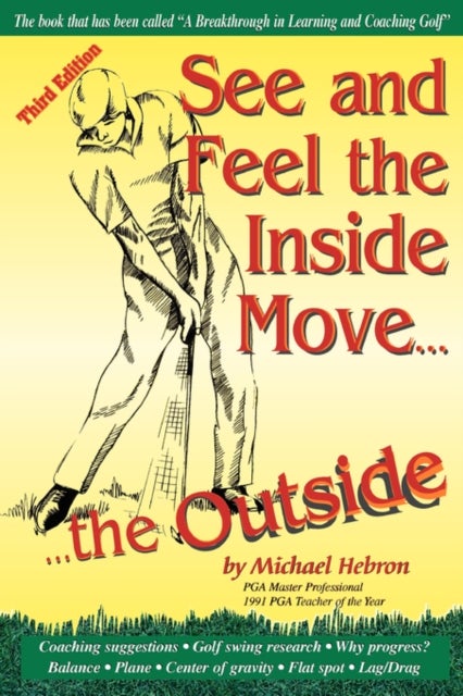 Bilde av See And Feel The Inside Move The Outside Av Michael Hebron