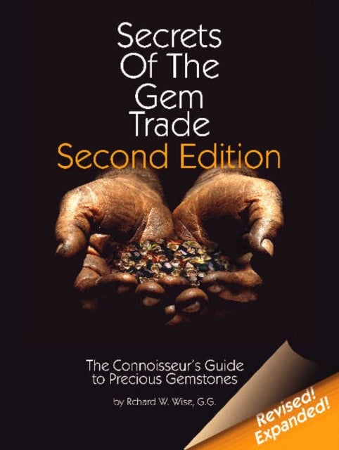 Secrets of the Gem Trade - The Connoisseur's Guide to Precious Gemstones