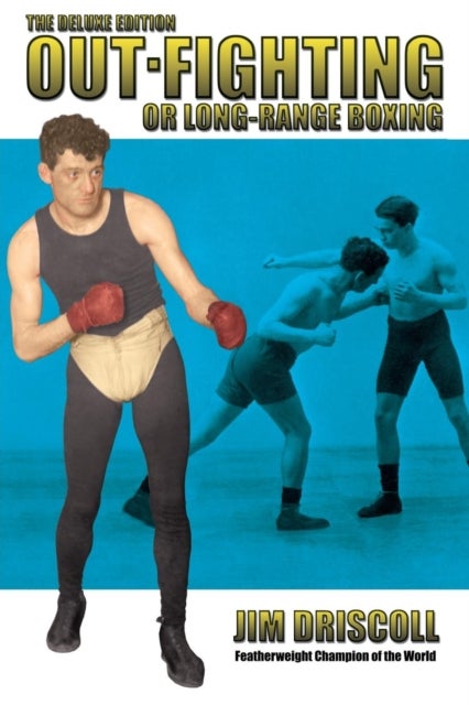 Bilde av Out-fighting Or Long-range Boxing Av Jim Driscoll