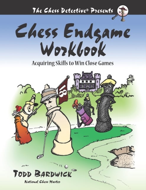 Bilde av Chess Endgame Workbook Av Todd Bardwick