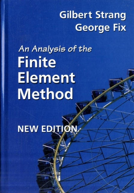 Bilde av An Analysis Of The Finite Element Method Av Gilbert (massachusetts Institute Of Techno Strang