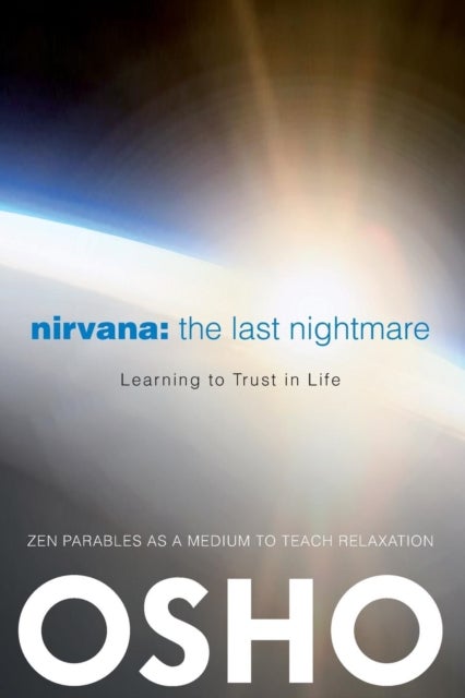 Nirvana: The Last Nightmare - Learning to Trust in Life