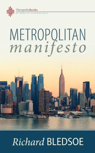 Metropolitan Manifesto - On Being the Counselor to the King in a Pluralistic Empire