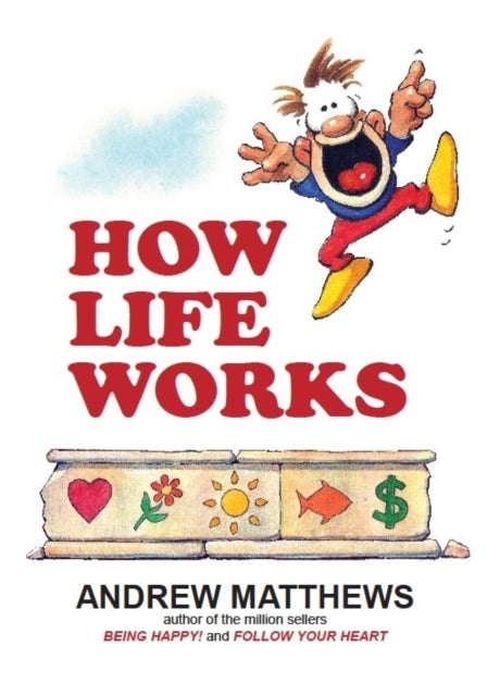 Bilde av How Life Works Av Andrew Matthews