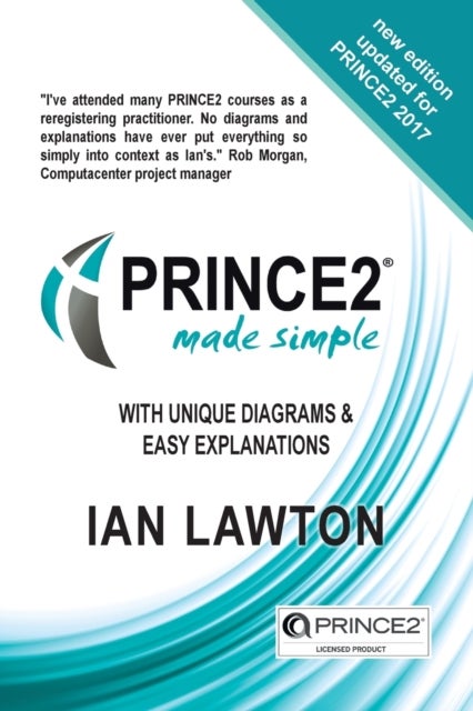 PRINCE2 Made Simple - Updated for 6th Edition