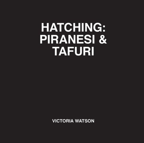 Hatching - Piranesi & Tafuri