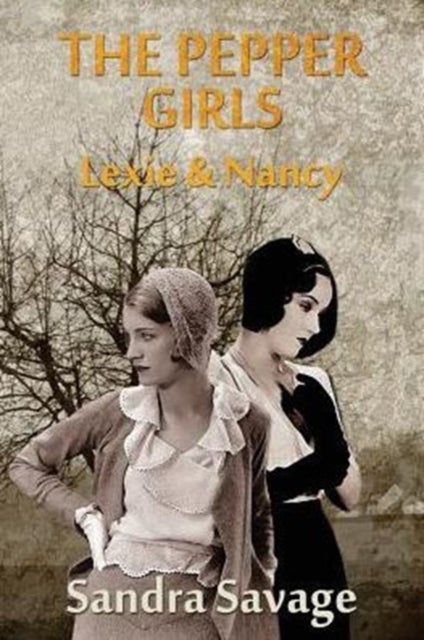 The Pepper Girls - (Lexie & Nancy)