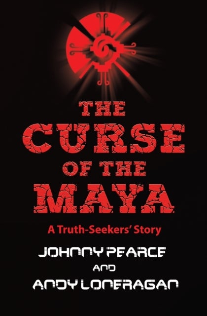 Bilde av The Curse Of The Maya Av Johnny Pearce, Andy Loneragan