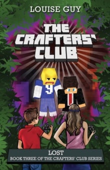 The Crafters' Club Series: Lost - Crafters' Club Book 3