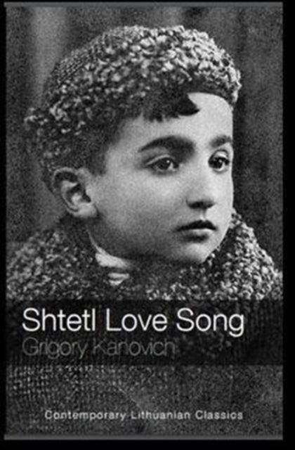 Bilde av Shtetl Love Song Av Grigory Kanovich