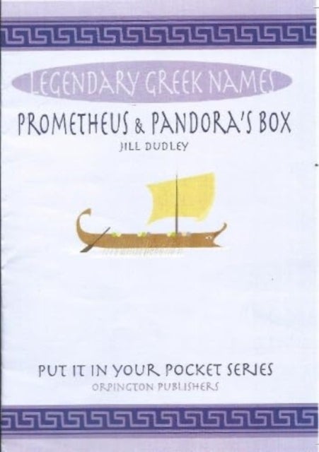 Prometheus & Pandora's box - Legendary Greek names