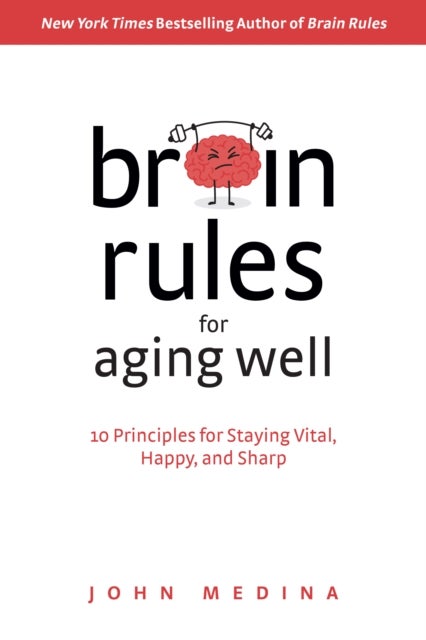 Bilde av Brain Rules For Aging Well Av John Medina