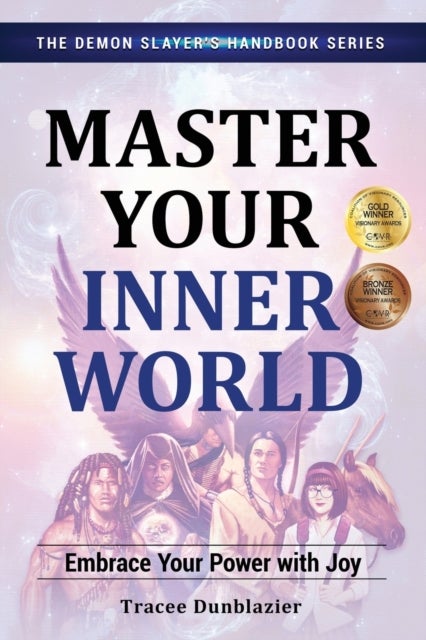 Master Your Inner World - Embrace Your Power With Joy