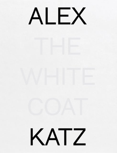Bilde av Alex Katz: The White Coat