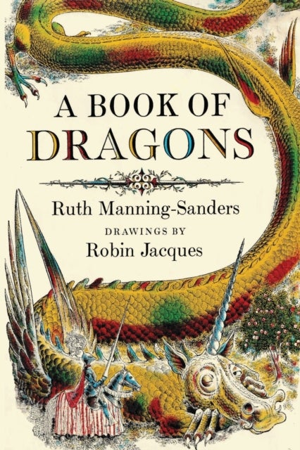 Bilde av A Book Of Dragons Av Ruth Manning-sanders