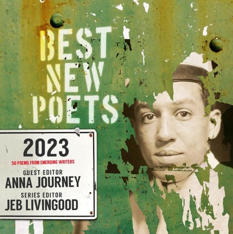 Best New Poets 2023 - 50 Poems from Emerging Writers