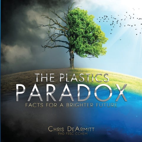 The Plastics Paradox - Facts for a Brighter Future