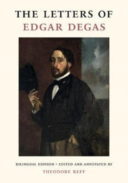 Bilde av The Letters Of Edgar Degas Av Theodore (columbia University) Reff