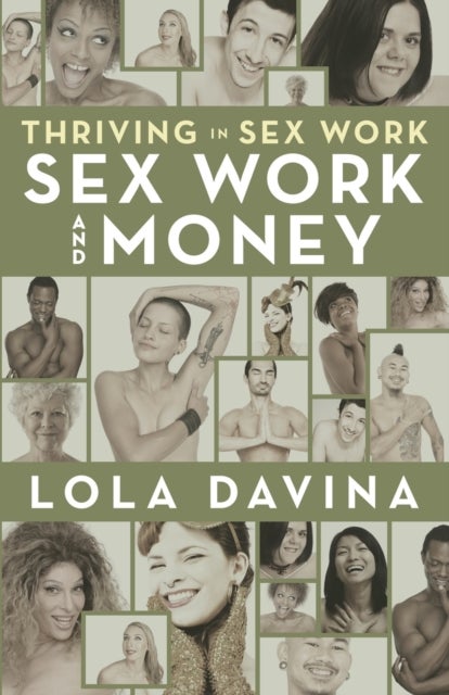 Thriving in Sex Work - Sex Work and Money