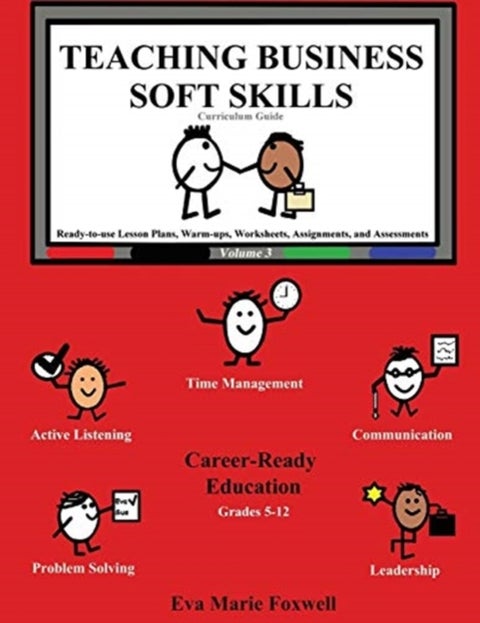 Teaching Business Soft Skills - Curriculum Guide