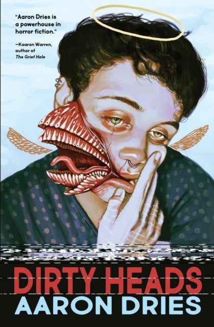 Dirty Heads - A novella of cosmic coming-of-age horror