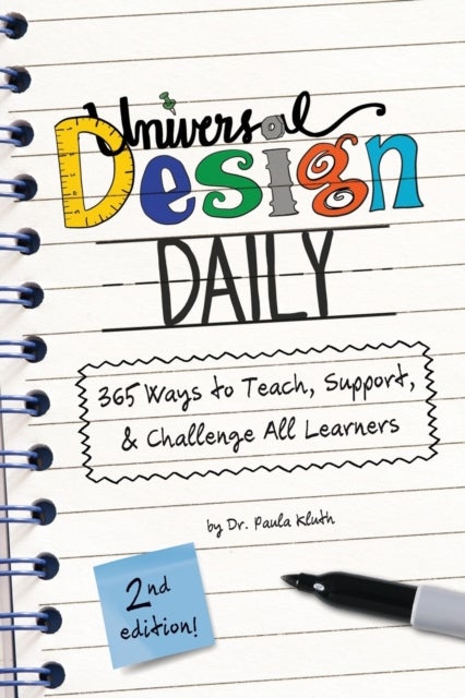 Universal Design Daily - 365 Ways to Teach, Support, & Challenge All Learners