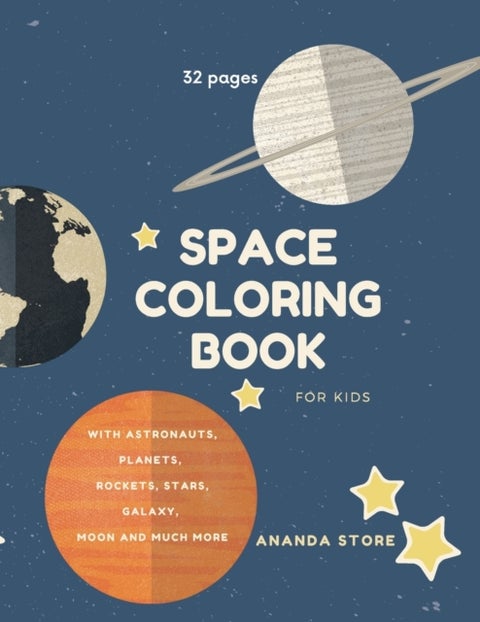 Space Coloring Book - Space Coloring Book for Kids: Fantastic Outer Space Coloring with Planets, Aliens, Rockets, Astronau