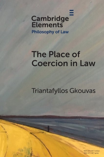 Bilde av The Place Of Coercion In Law Av Triantafyllos (universidad Carlos Iii De Madrid) Gkouvas