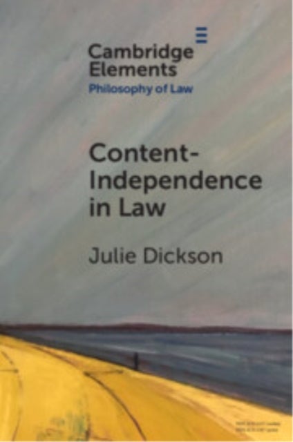 Content-Independence in Law - Possibility and Potential
