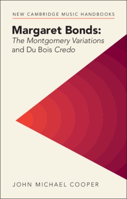 Bilde av Margaret Bonds: The Montgomery Variations And Du Bois Credo Av John Michael (southwestern University Texas) Cooper