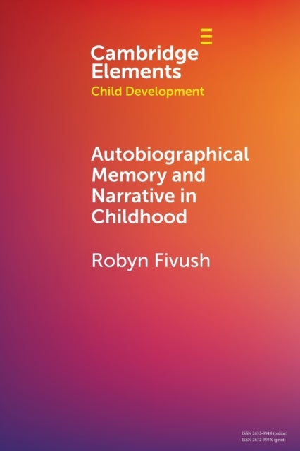 Bilde av Autobiographical Memory And Narrative In Childhood Av Robyn (emory University Atlanta) Fivush