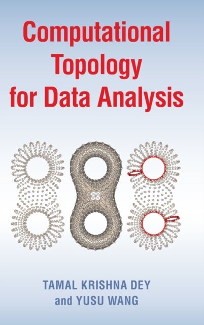 Bilde av Computational Topology For Data Analysis Av Tamal Krishna (purdue University Indiana) Dey, W